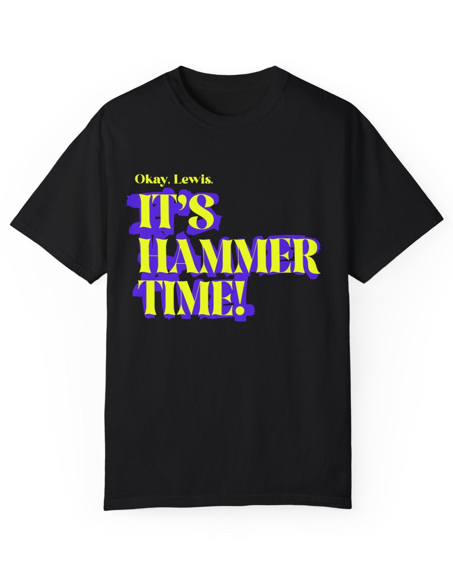 Lewis Hamilton - It's Hammertime T-shirt